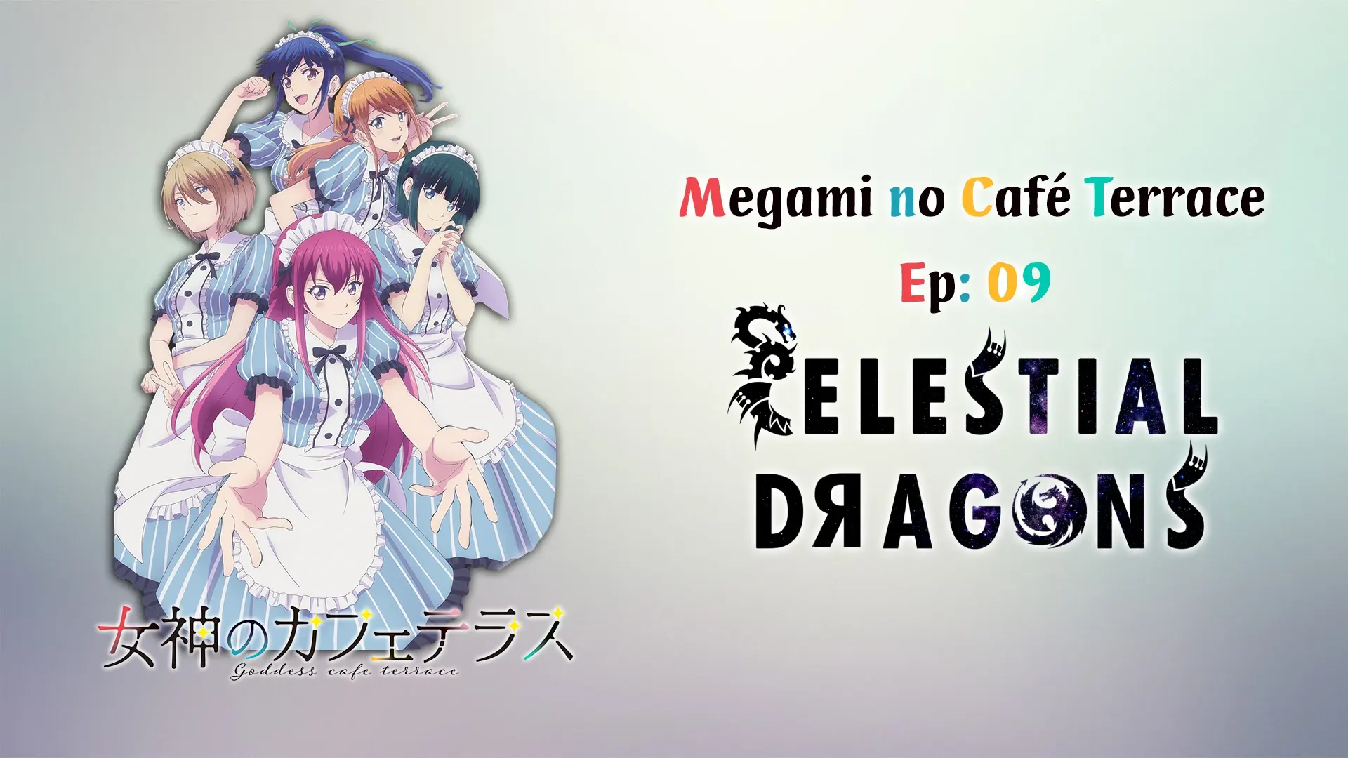 Megami no Café Terrace – 09