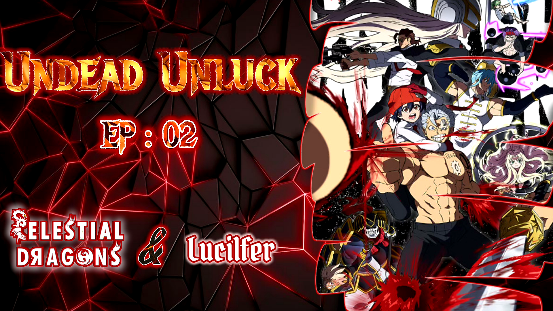 Undead Unluck – 02